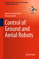 Control of Ground and Aerial Robots 3031230876 Book Cover