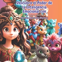 DESCUBRE EL PODER DE LA INTELIGENCIA EMOCIONAL CON CRIATURAS MÍSTICAS (Spanish Edition) B0CP4283X1 Book Cover