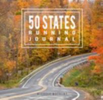 50 States Running Journal 1388235226 Book Cover