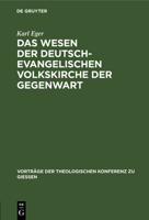 Das Wesen Der Deutsch-Evangelischen Volkskirche Der Gegenwart 3111284085 Book Cover