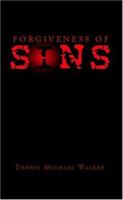 Forgiveness of Sins 1413453643 Book Cover