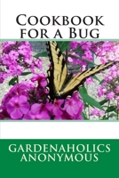 Cookbook for a Bug 1502456265 Book Cover