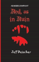 Red, as in Ruin B0B12TGWT4 Book Cover