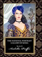 The National Portrait Gallery of Kessa: The Art of Arabella Proffer 1937513025 Book Cover