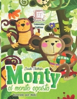 Monty, el monito egoísta (Colección Fa&San) (Spanish Edition) 1698567596 Book Cover