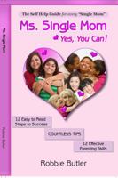 Ms. Single Mom 0982052367 Book Cover