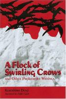 A Flock Of Swirling Crows And Other Proletarian Writings 0824829263 Book Cover