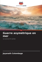 Guerre asymétrique en mer (French Edition) 6208309808 Book Cover