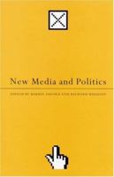 New Media and Politics 076196200X Book Cover