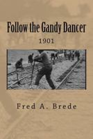 Following the Gandy Dancers: Ruby's Pantry 1530861691 Book Cover