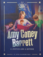 Amy Coney Barrett: A Justice and a Mother 0578331373 Book Cover