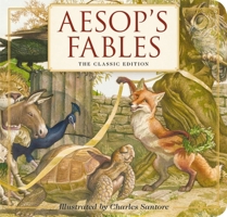 Aesop's Fables Board Book: The Classic Edition 1604339497 Book Cover