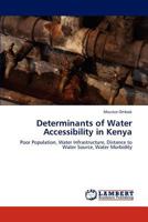 Determinants of Water Accessibility in Kenya 3846588962 Book Cover