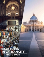 Back To 80s In Vatican City Photo Book: Explore Nostalgic 80s Styles With 40 Captivating Images Set In Iconic Vatican City B0DPJVJHS3 Book Cover