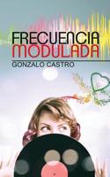 Frecuencia Modulada 1533022364 Book Cover