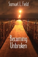 Not Broken, Becoming 064831832X Book Cover