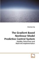 The Gradient Based Nonlinear Model Predictive Control System 363921241X Book Cover