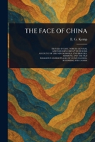 The Face of China 1023538733 Book Cover