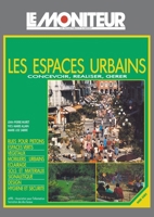 Les espaces urbains: Concevoir, réaliser, gérer 2281121305 Book Cover