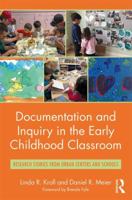 Documentation and Inquiry in the Early Childhood Classroom: Research Stories from Urban Centers and Schools 1138206431 Book Cover