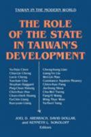 The Role of the State in Taiwan's Development (Taiwan in the Modern World) 1563243261 Book Cover