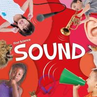 Sound (First Science) 1789980100 Book Cover