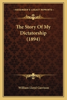 The Story of My Dictatorship 1377353079 Book Cover
