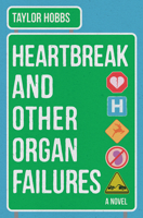 Heartbreak and Other Organ Failures: A Novel 1324124830 Book Cover