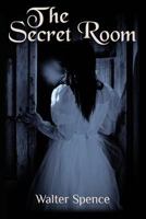 The Secret Room 0985483725 Book Cover