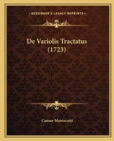 De Variolis Tractatus (1723) 1247747417 Book Cover