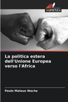 La politica estera dell'Unione Europea verso l'Africa 6206221172 Book Cover