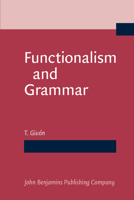 Functionalism and Grammar 155619501X Book Cover