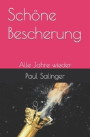 Schöne Bescherung: Alle Jahre wieder (German Edition) B0CQGL4HZF Book Cover