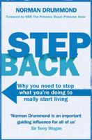 Step Back: Why you need to stop what you’re doing to really start living 1473614805 Book Cover