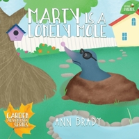 Marty is a Lonely Mole 1912472139 Book Cover