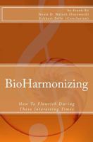 BioHarmonizing 1481800574 Book Cover