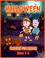 Halloween Malbuch: Erstaunliches Malbuch für Kleinkinder und Vorschule, ein Geschenk für Jungen und Mädchen im Alter von 2-4 / 4-6, eine Sammlung ... für Kinder 1716294843 Book Cover