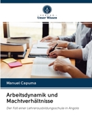 Arbeitsdynamik und Machtverh�ltnisse 6203129771 Book Cover