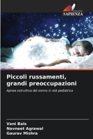 Piccoli russamenti, grandi preoccupazioni (Italian Edition) 6206528073 Book Cover