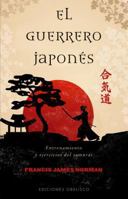 Guerrero Japones, El 8491113894 Book Cover