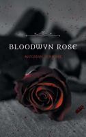 Bloodwyn Rose 1460216482 Book Cover
