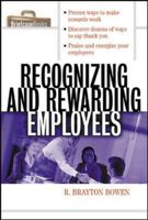 Recognizing and Rewarding Employees 0071356177 Book Cover
