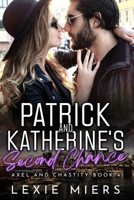 Patrick and Katherine's Second Chance 1923446894 Book Cover