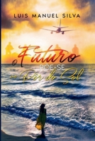 O Futuro Põe-se ao Pôr do Sol (Portuguese Edition) B0H6NBC5C8 Book Cover