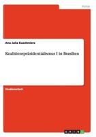 Koalitionspr�sidentialismus I in Brasilien 3656189412 Book Cover