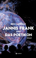 Jannis Frank und Das Poetikon (German Edition) 3384248996 Book Cover
