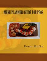 Menu Planning Guide for Pros 0989849406 Book Cover