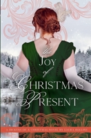 The Joy of Christmas Present B08WZ8XNB5 Book Cover