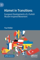 Hizmet in Transitions: European Developments of a Turkish Muslim-Inspired Movement 3030937976 Book Cover