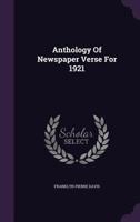 Anthology Of Newspaper Verse For 1921 0548761205 Book Cover